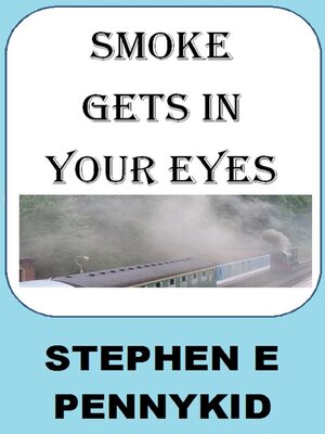 cover image of Smoke Gets In Your Eyes